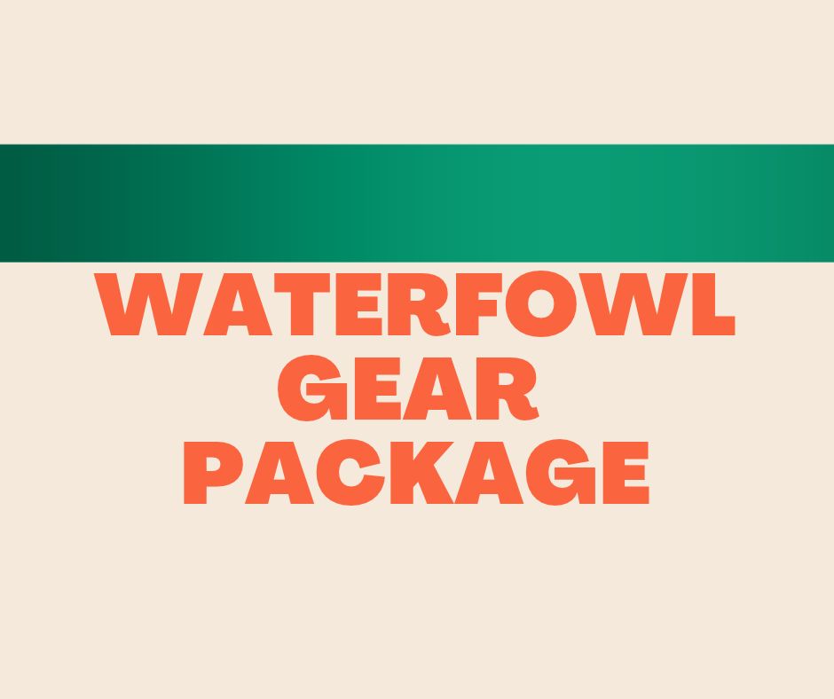 Waterfowl Gear Package